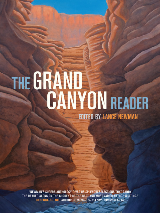 Title details for The Grand Canyon Reader by Lance Newman - Available